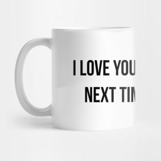 funny phrase Mug